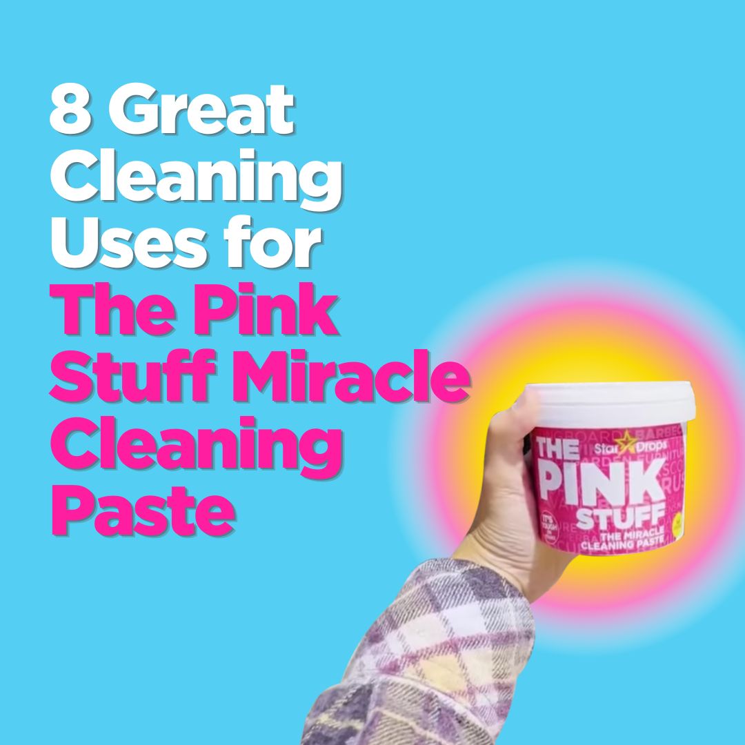 8 Great Cleaning Uses for The Pink Stuff Miracle Cleaning Paste