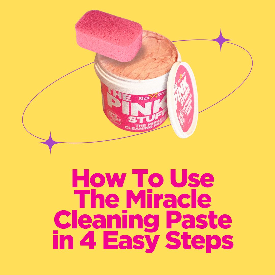 How To Use The Pink Stuff Miracle Cleaning Paste in 4 Easy Steps