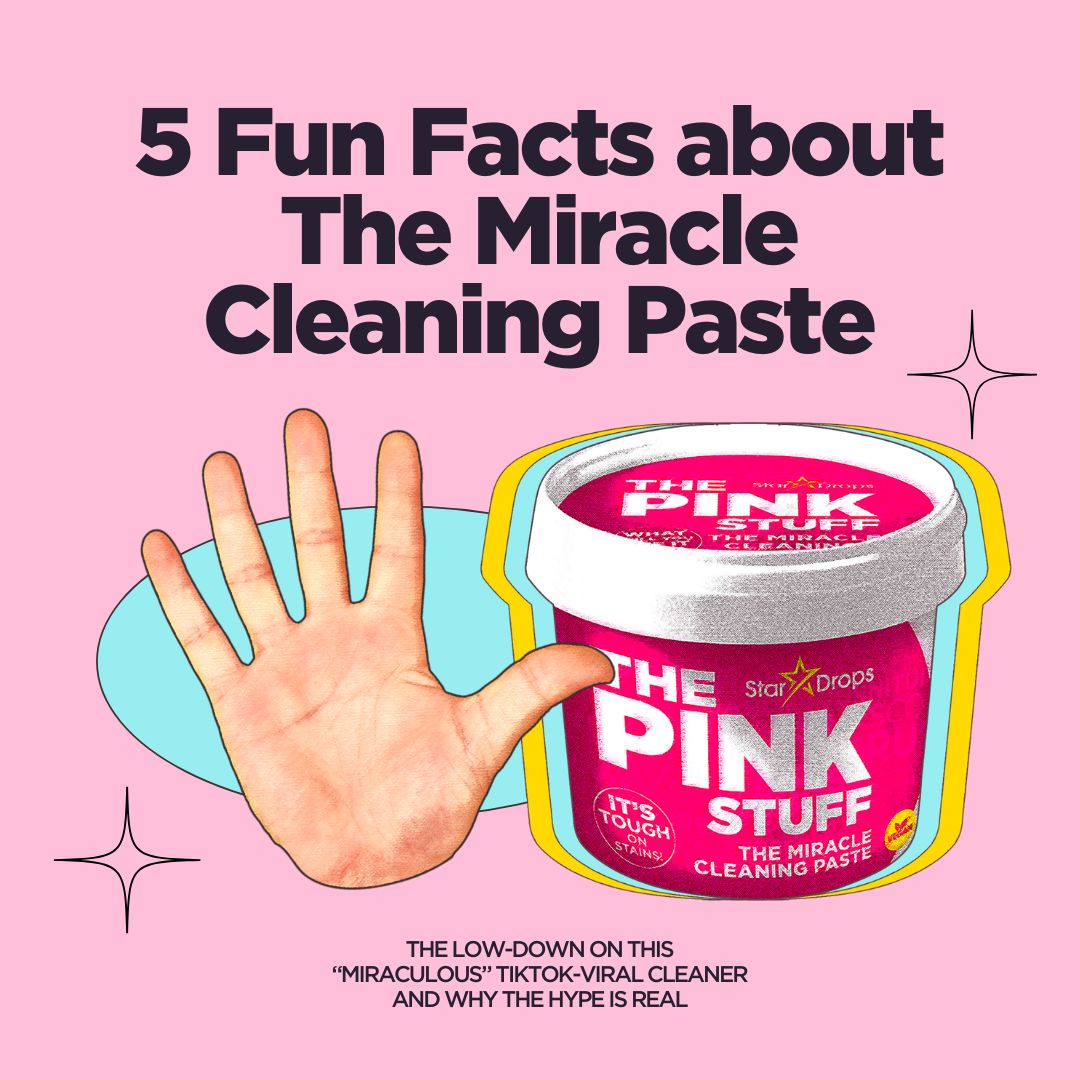 5 Fun Facts about The Pink Stuff's Miracle Cleaning Paste